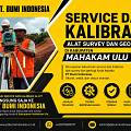 Solusi Presisi untuk Mahakam Ulu: Jasa Service dan Kalibrasi Alat Survey Terpercaya