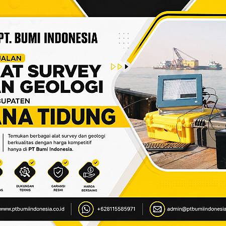 Keunggulan Layanan Penjualan Alat Survey di Kabupaten Tana Tidung Bersama PT Bumi Indonesia